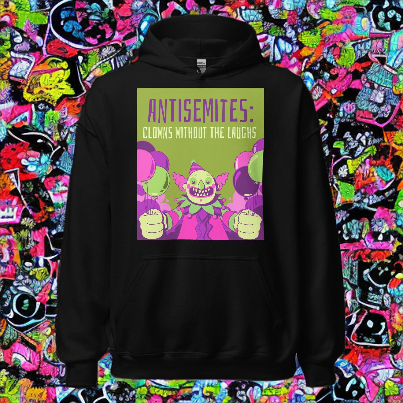 Antisemitic Clowns | Unisex Hoodie