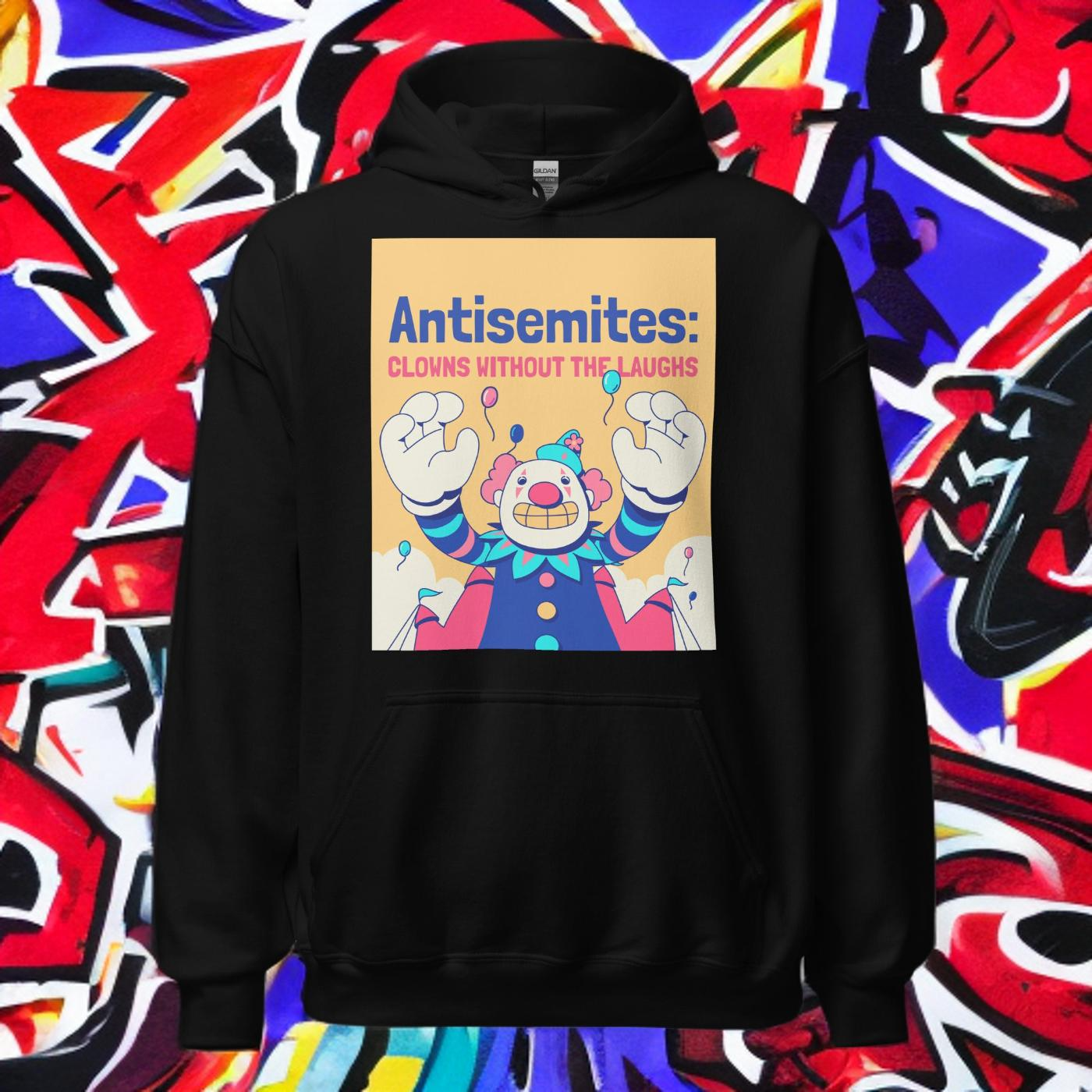 Antisemitic Clowns | Unisex Hoodie