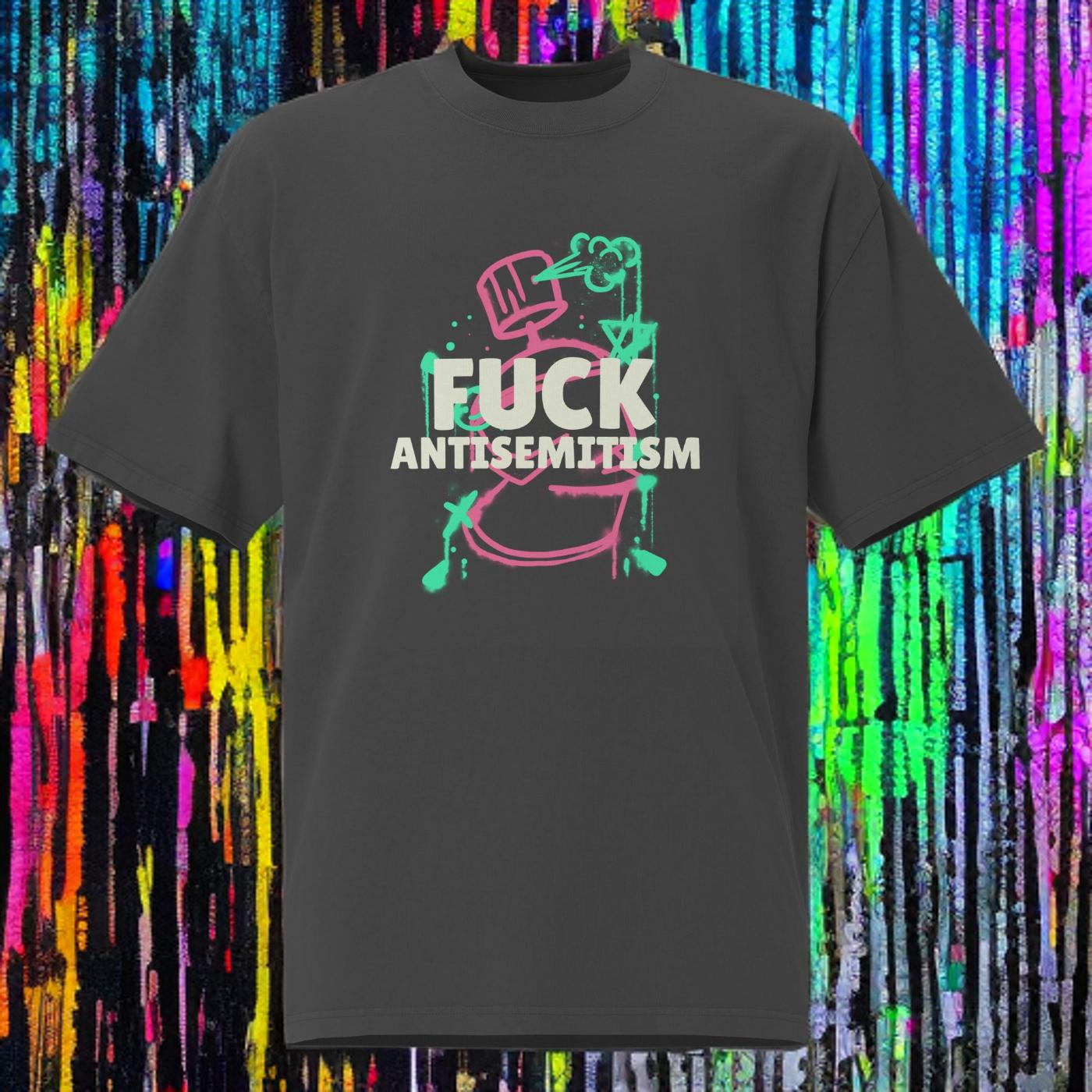 Fuck Antisemitism Graffiti | No Antisemitism | Unisex Oversized Faded T-Shirt