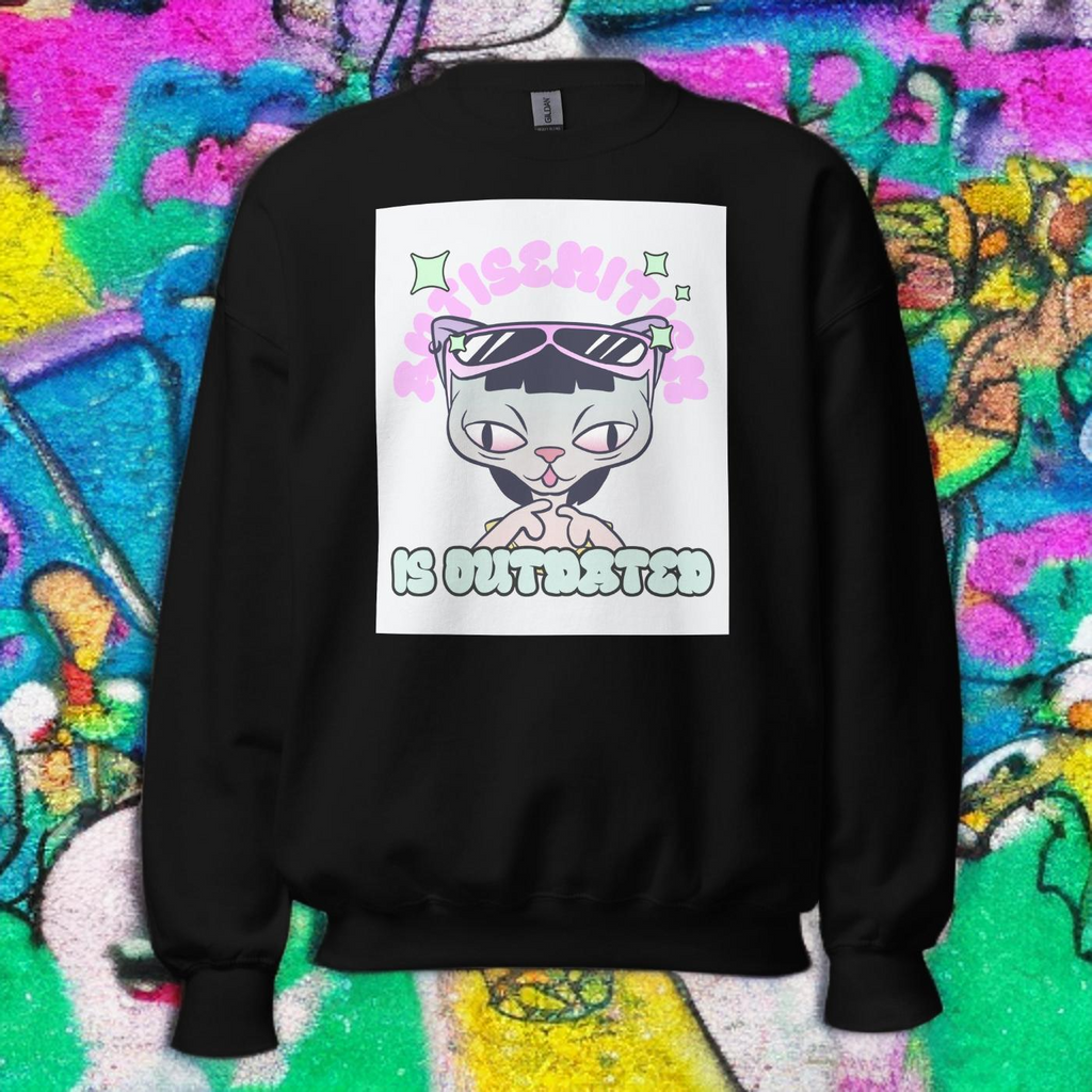 Cool Cat | Antisemitism Is Outdated | Unisex Sweatshirt