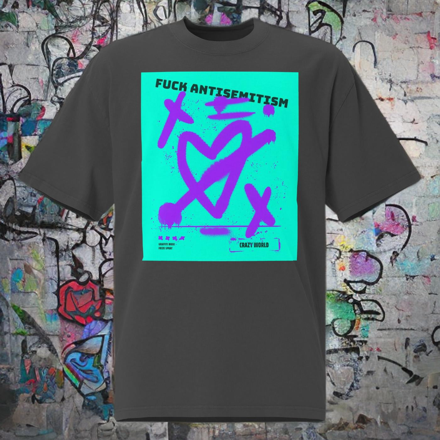 Fuck Antisemitism Graffiti | No Antisemitism | Unisex Oversized Faded T-Shirt