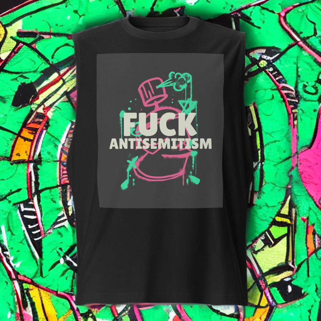 Fuck Antisemitism Graffiti | Unisex  Muscle Tank Top Jouparty