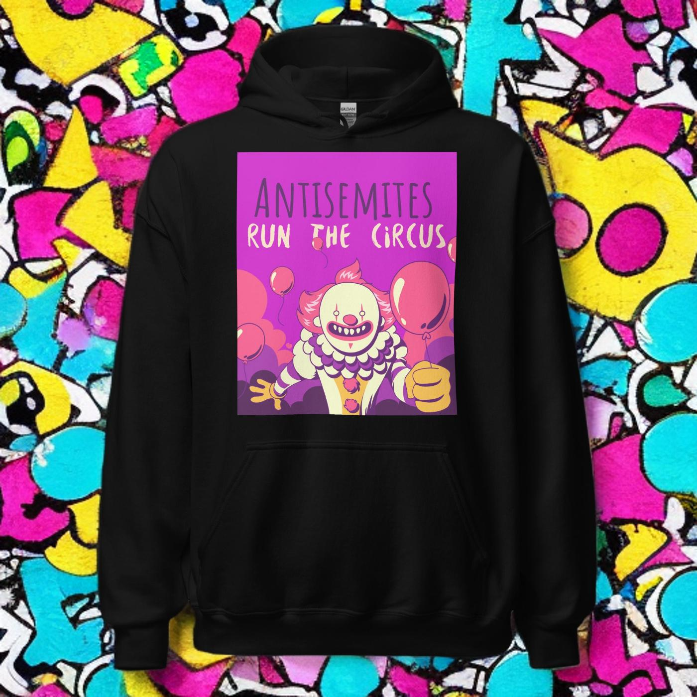 Antisemitic Clowns | Unisex Hoodie