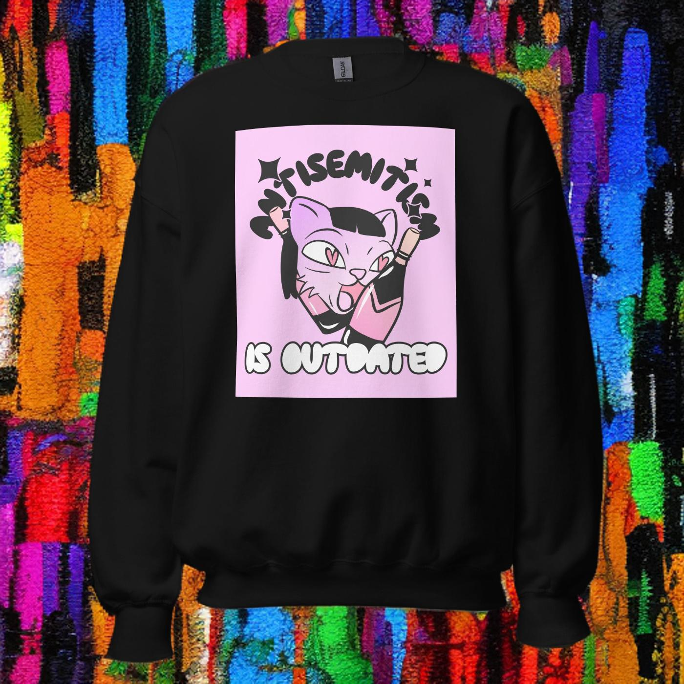 Cool Cat | Antisemitism Is Outdated | Unisex Sweatshirt