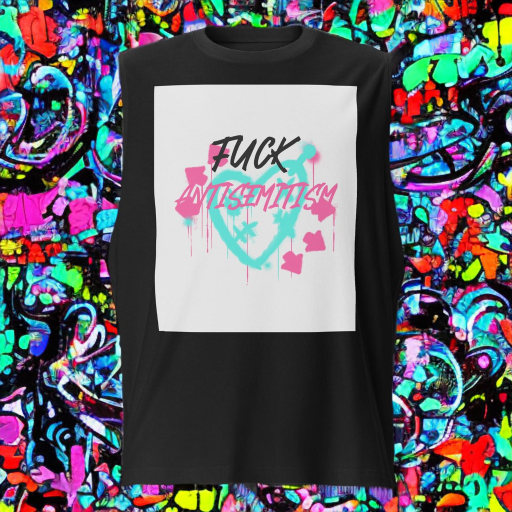 Fuck Antisemitism Graffiti | Unisex  Muscle Tank Top Jouparty