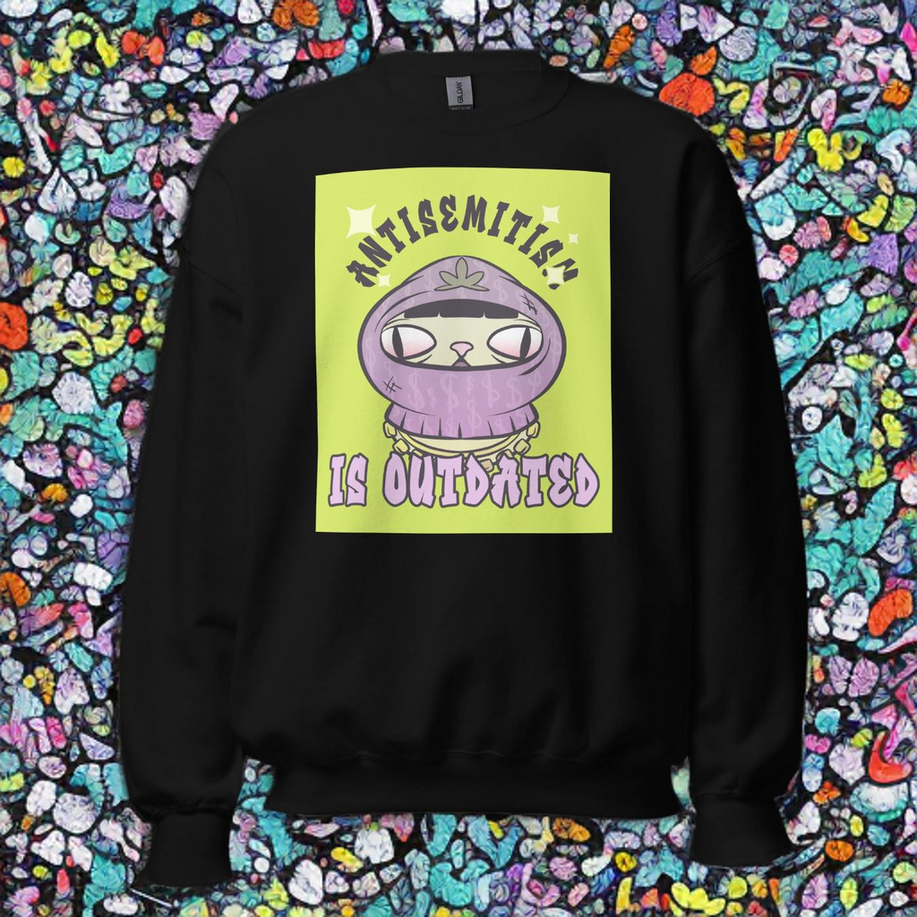 Cool Cat | Antisemitism Is Outdated | Unisex Sweatshirt