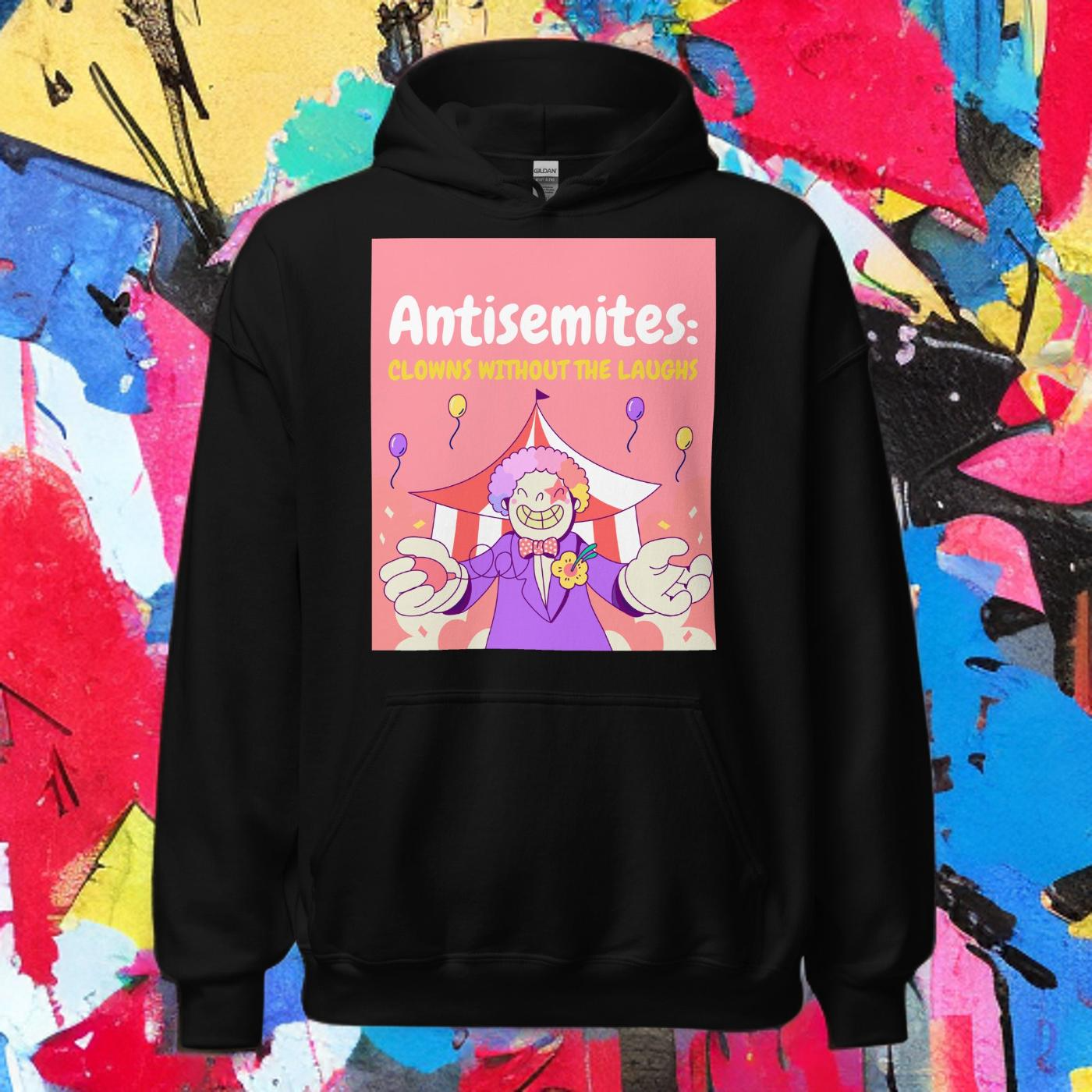 Antisemitic Clowns | Unisex Hoodie Jouparty
