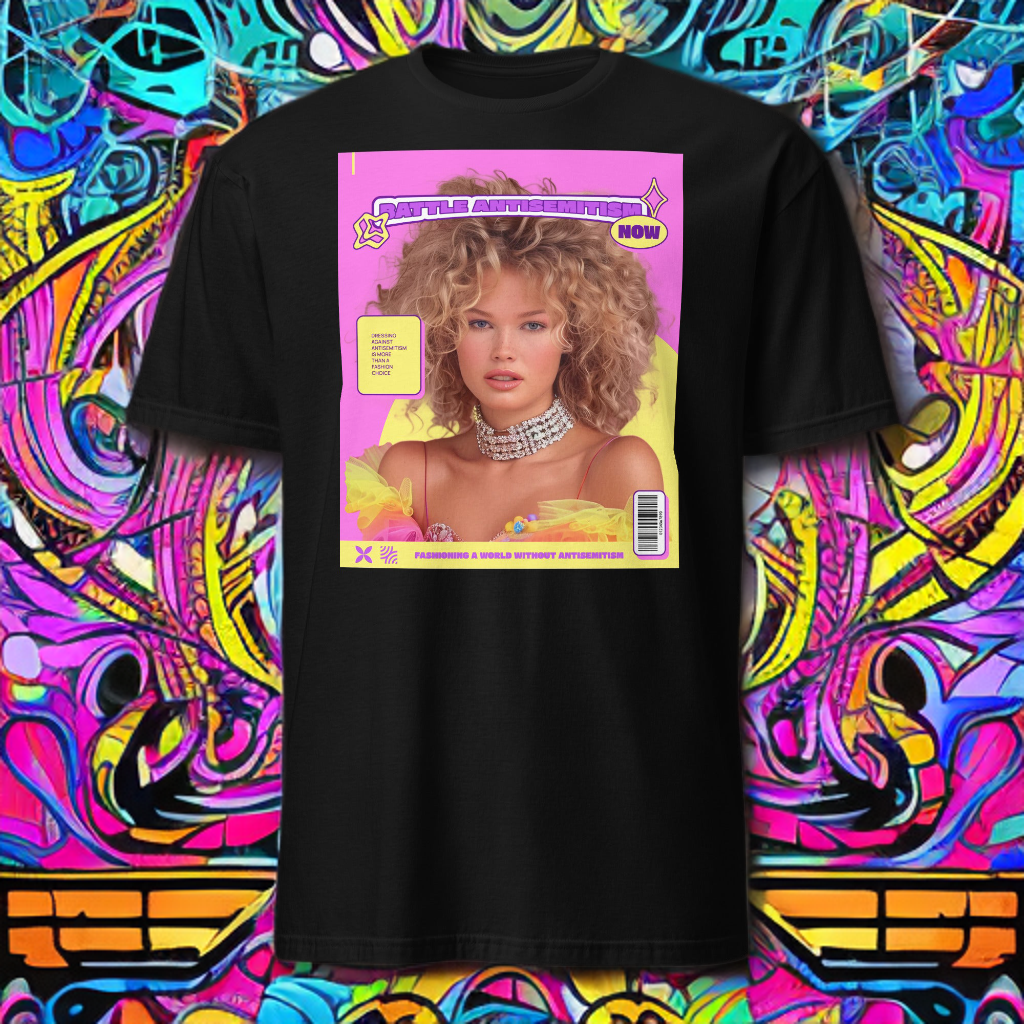 80's Fashion Trend | Battle Antisemitism | Unisex T-Shirt Jouparty