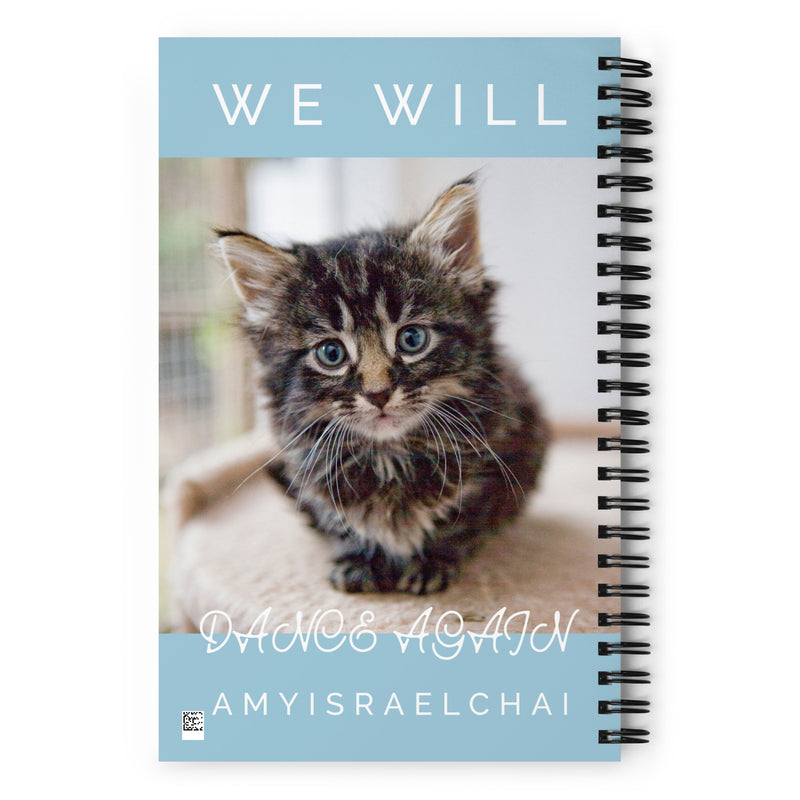 We Will Dance Again | Spiral Notebook