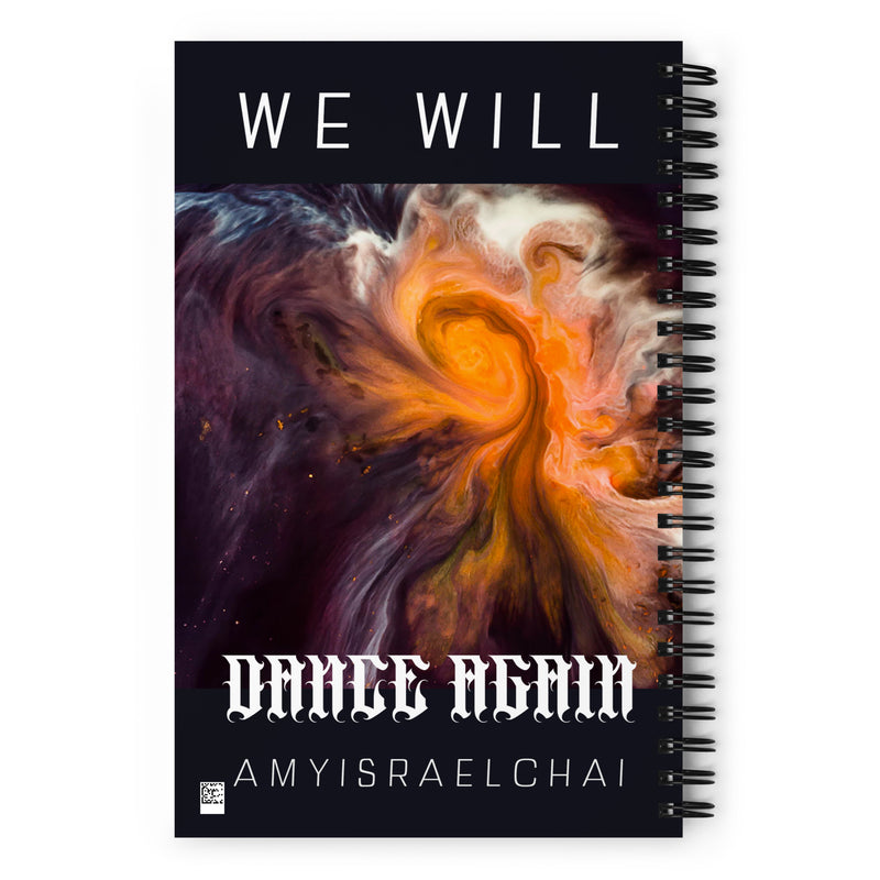 We Will Dance Again | Spiral Notebook