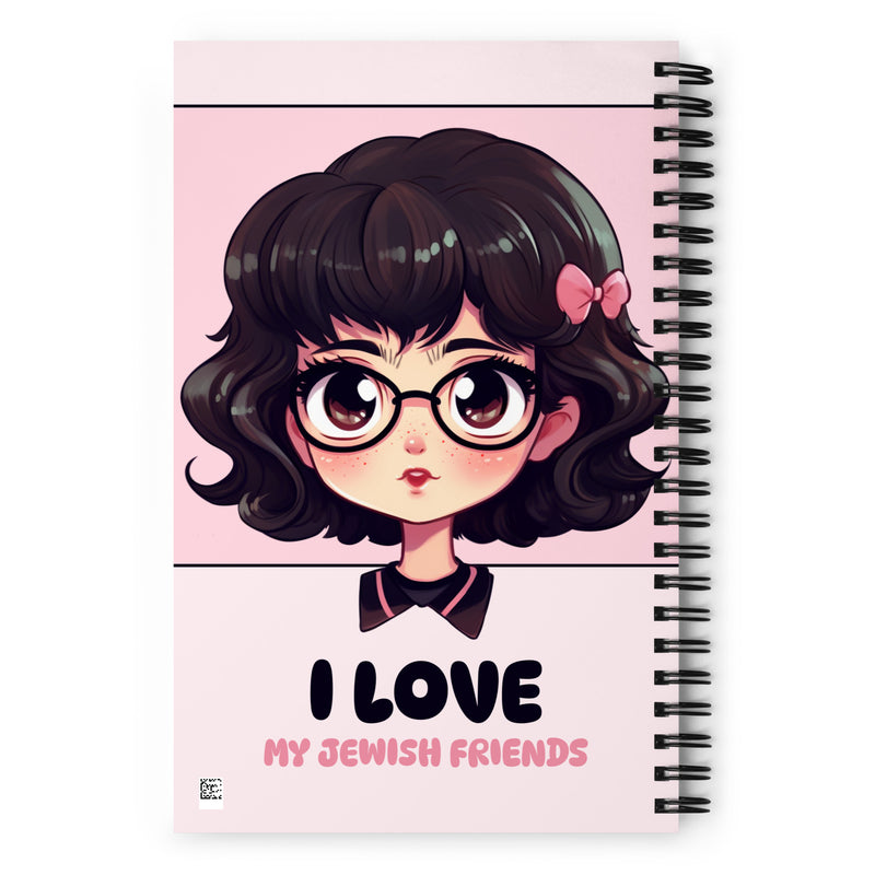 I Love My Jewish Friends | Pink Edition | Spiral Notebook