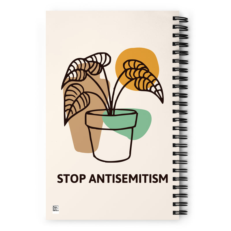 Stop Antisemitism | Plants & Flowers Edition | Spiral Notebook