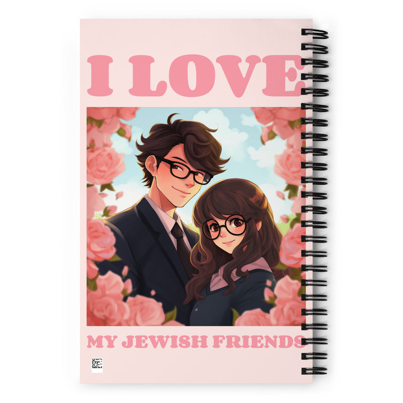 I Love My Jewish Friends | Pink Edition | Spiral Notebook