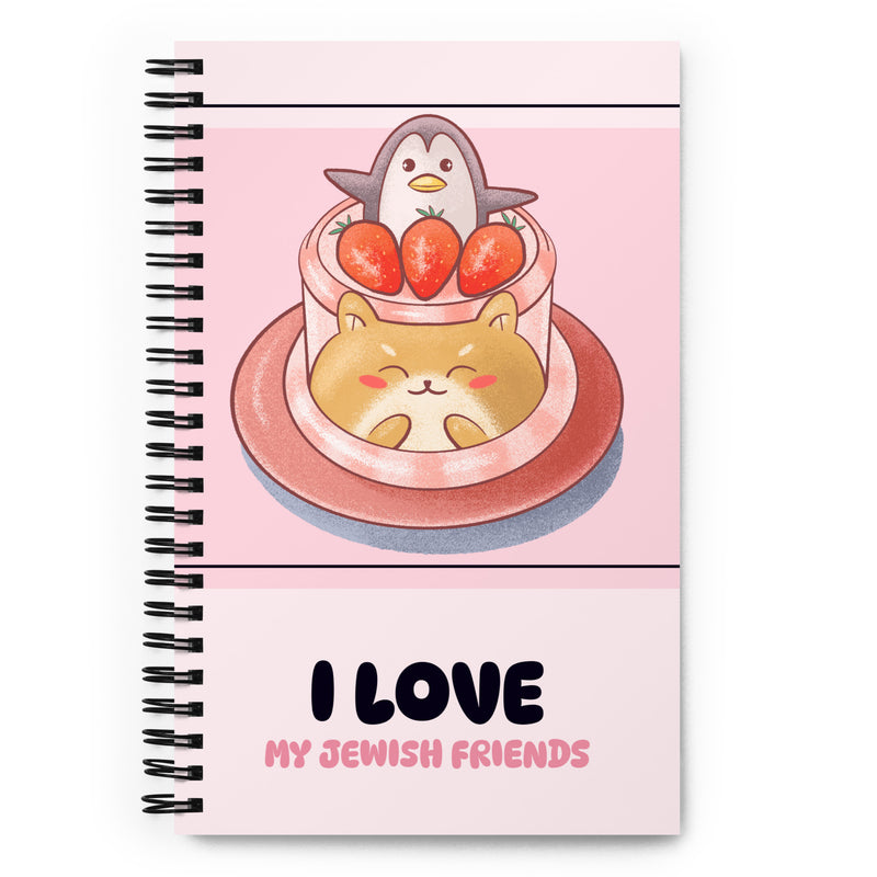 I Love My Jewish Friends | Pink Edition | Spiral Notebook