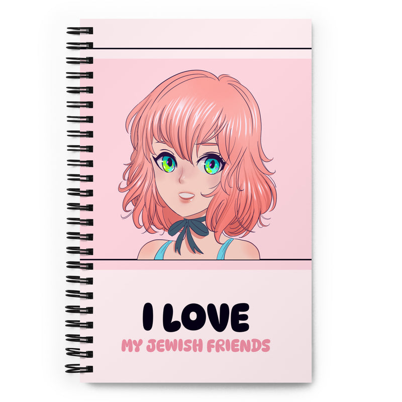 I Love My Jewish Friends | Pink Edition | Spiral Notebook