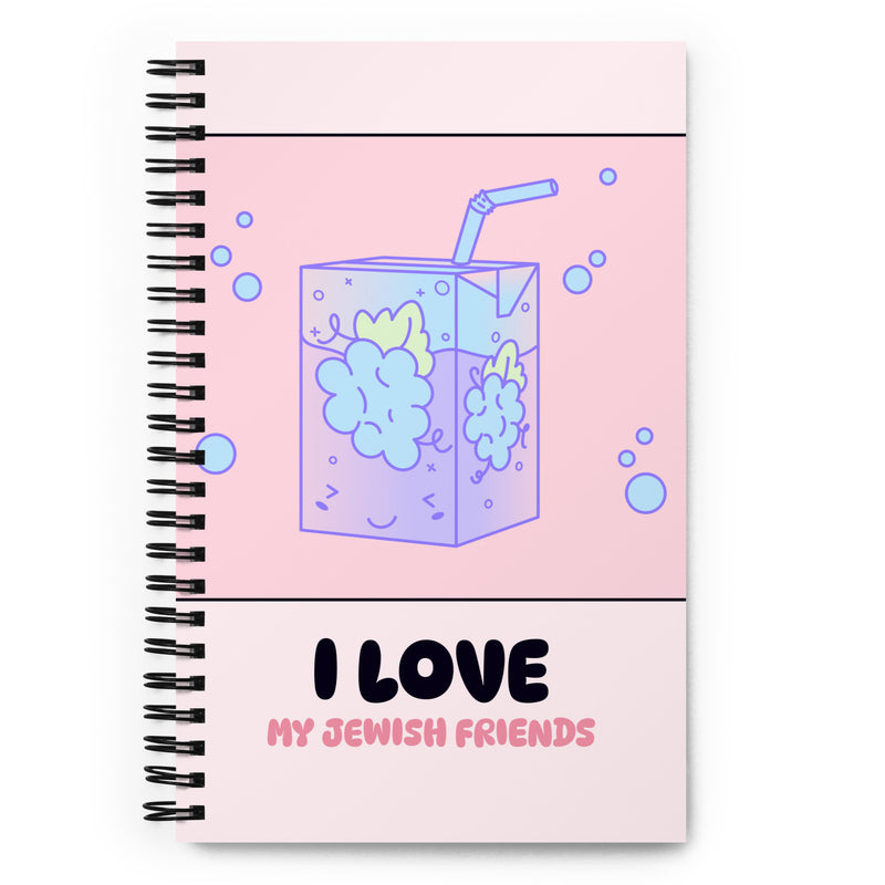 I Love My Jewish Friends | Pink Edition | Spiral Notebook