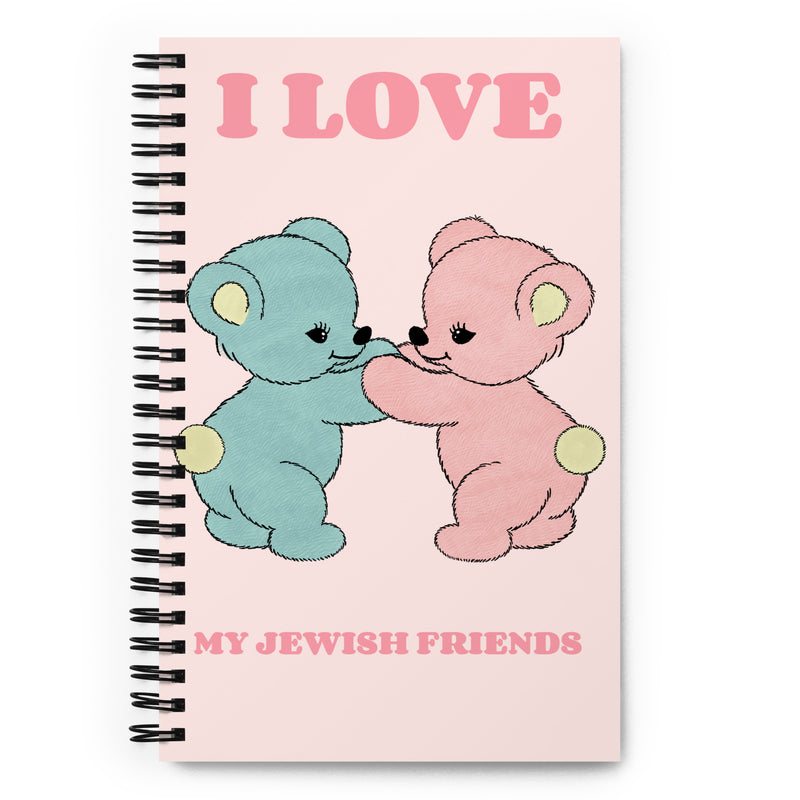I Love My Jewish Friends | Pink Edition | Spiral Notebook