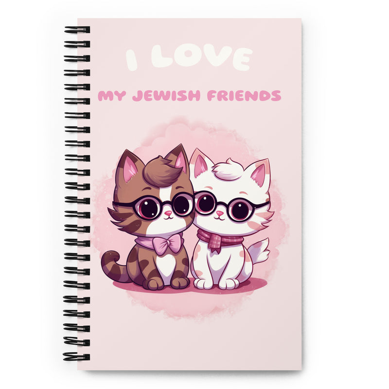 I Love My Jewish Friends | Pink Edition | Spiral Notebook