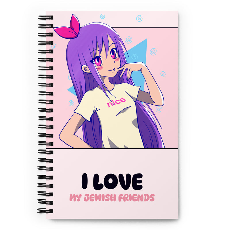 I Love My Jewish Friends | Pink Edition | Spiral Notebook