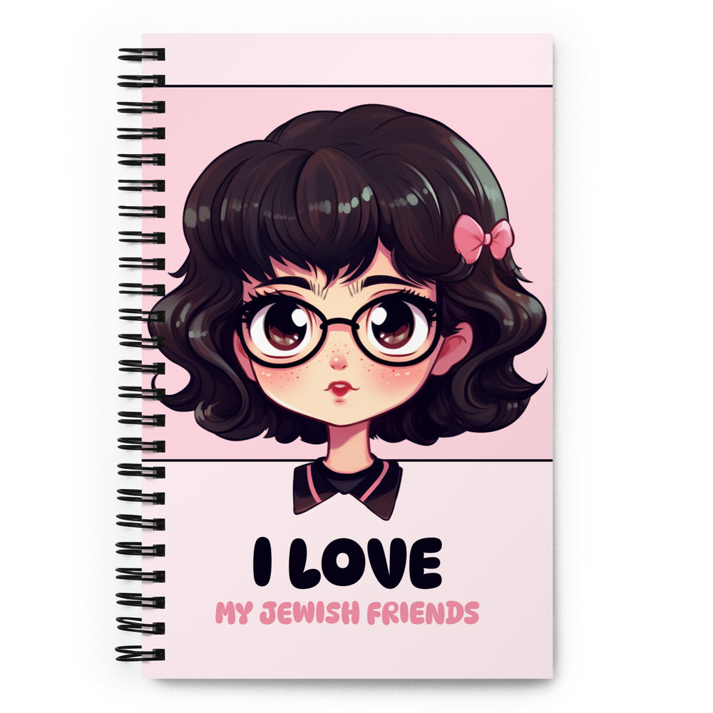 I Love My Jewish Friends | Pink Edition | Spiral Notebook