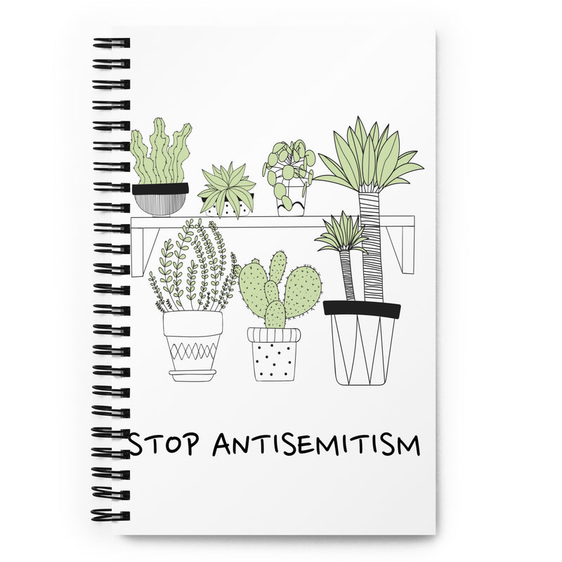 Stop Antisemitism | Plants & Flowers Edition | Spiral Notebook