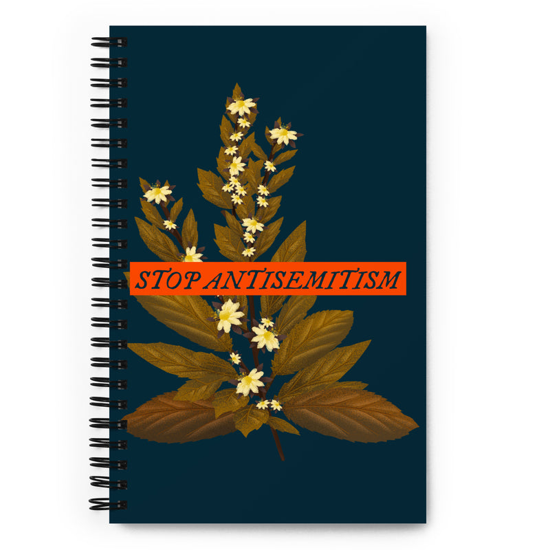 Stop Antisemitism | Plants & Flowers Edition | Spiral Notebook