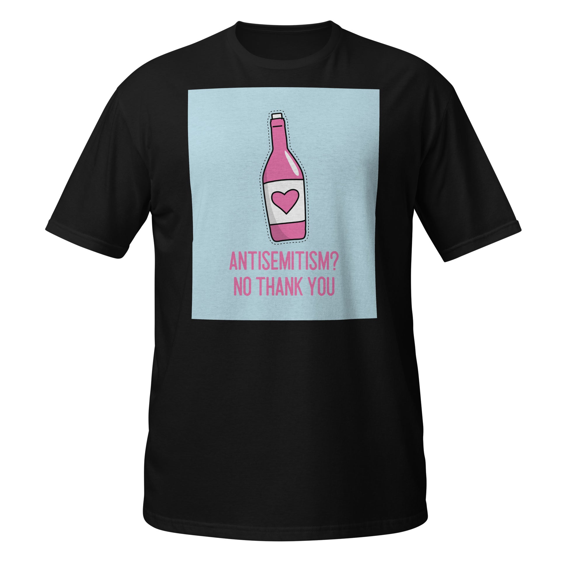 No thank you | Antisemitism | Unisex T-Shirt Jouparty