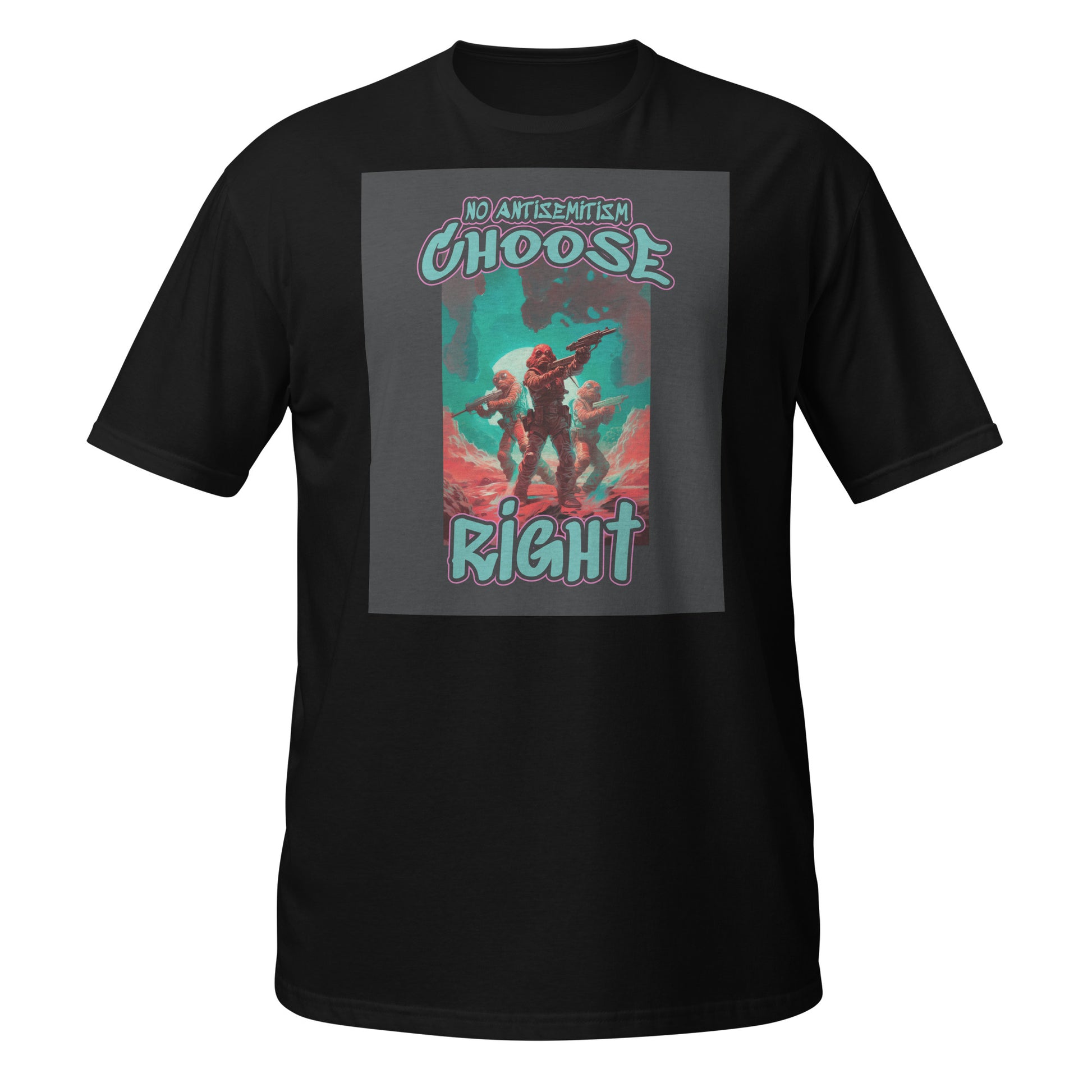 Choose Right | Antisemitism | Unisex T-Shirt Jouparty
