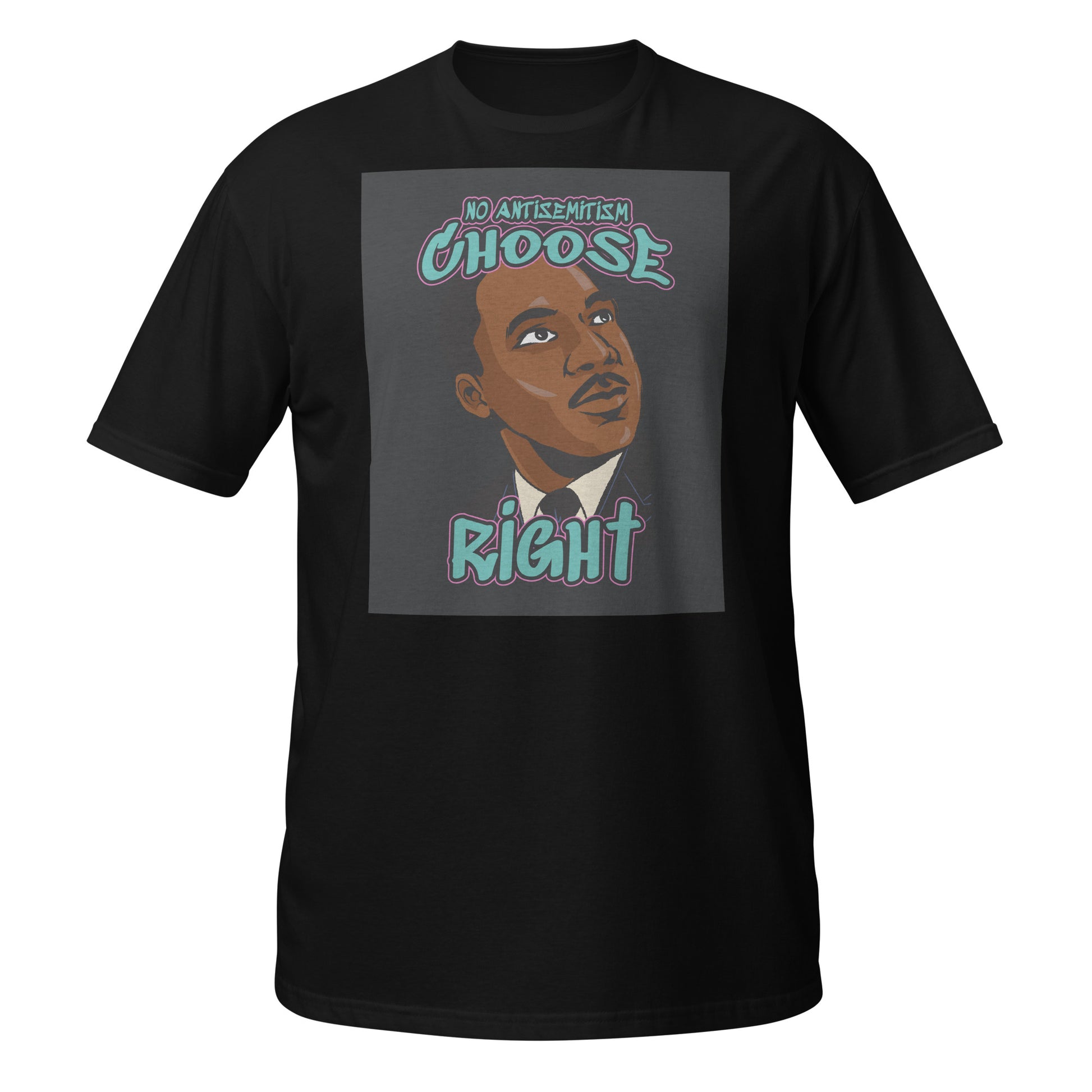 Choose Right | Antisemitism | Unisex T-Shirt Jouparty