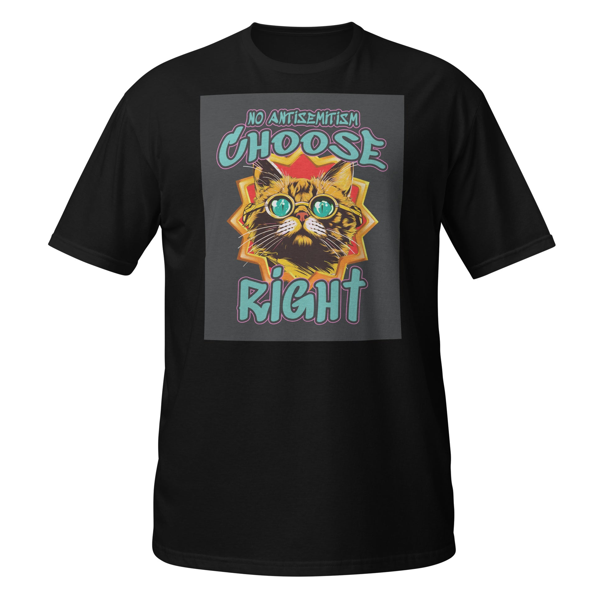 Choose Right | Antisemitism | Unisex T-Shirt Jouparty