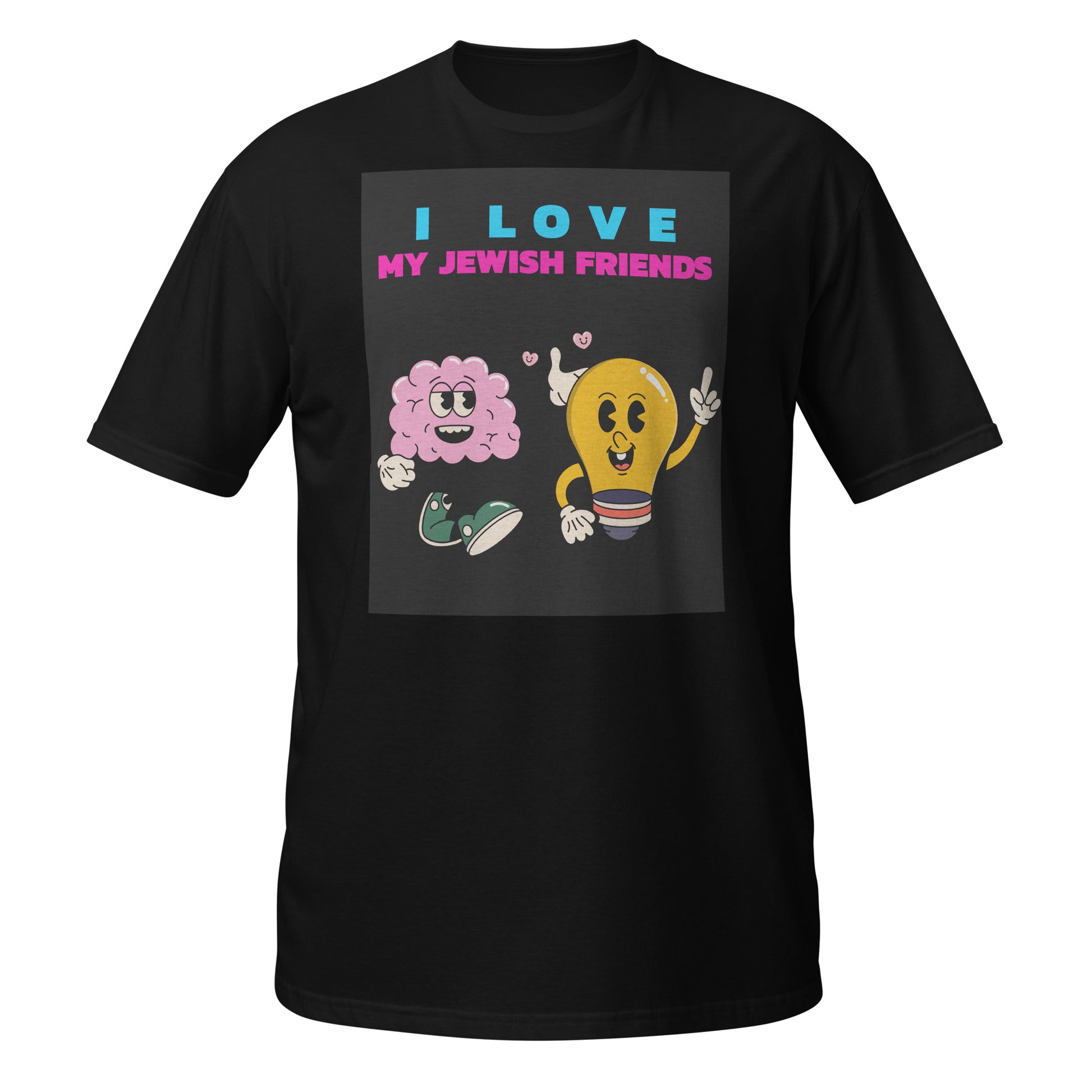 I Love My Jewish Friends | Unisex T-Shirt Jouparty