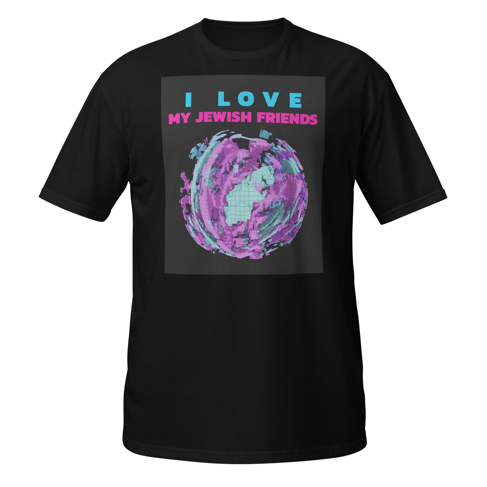 I Love My Jewish Friends | Unisex T-Shirt Jouparty