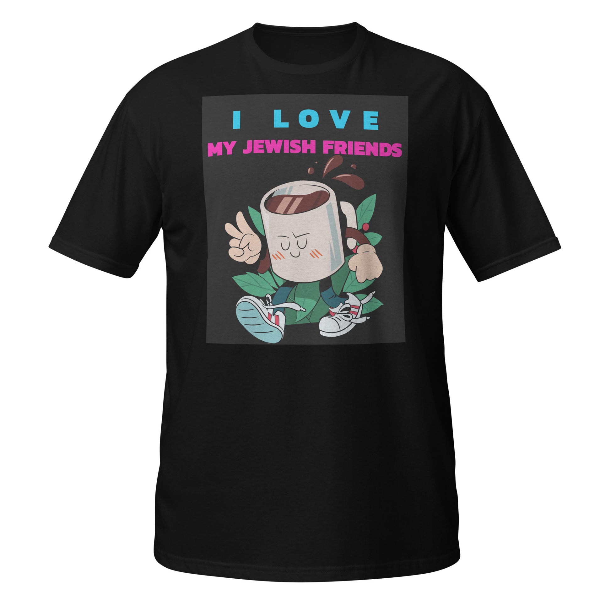 I Love My Jewish Friends | Unisex T-Shirt Jouparty