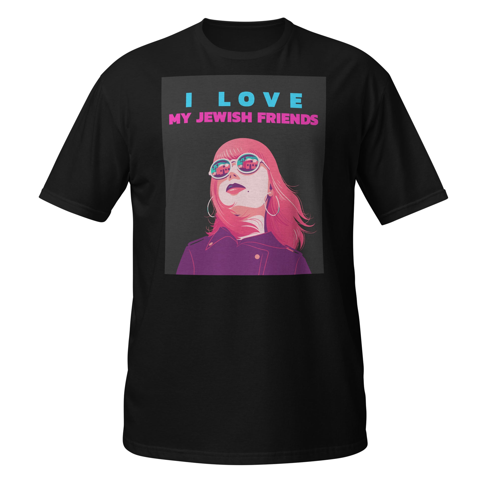 I Love My Jewish Friends | Unisex T-Shirt Jouparty