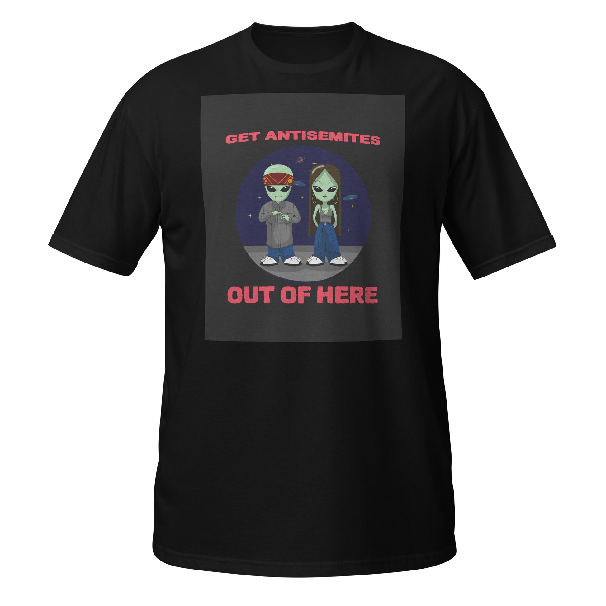 Get Alien Out | Antisemitism | Unisex T-Shirt Jouparty