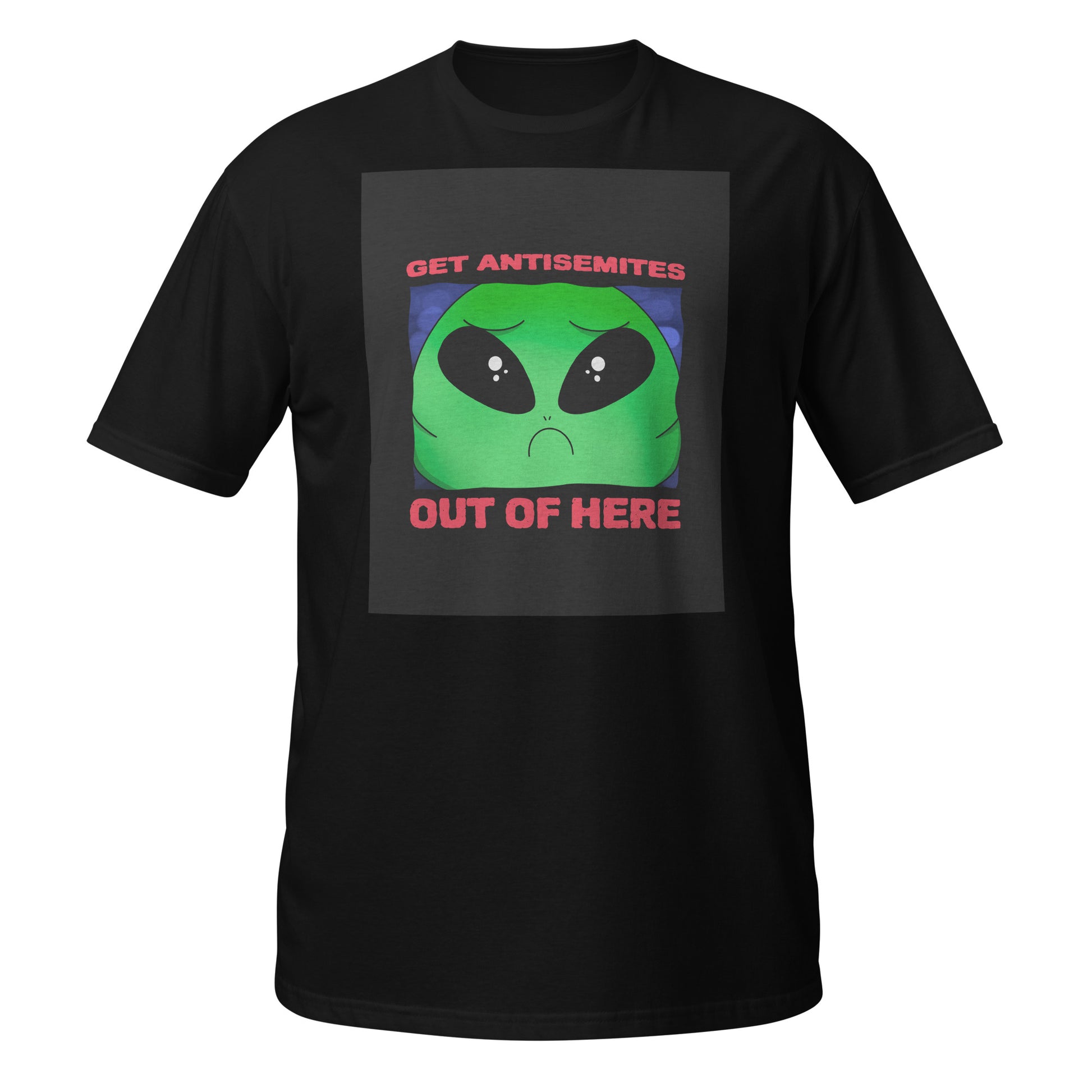 Get Alien Out | Antisemitism | Unisex T-Shirt Jouparty