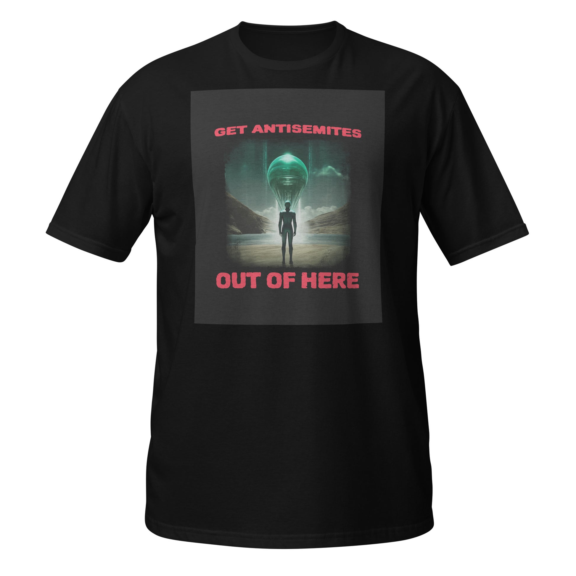 Get Alien Out | Antisemitism | Unisex T-Shirt Jouparty