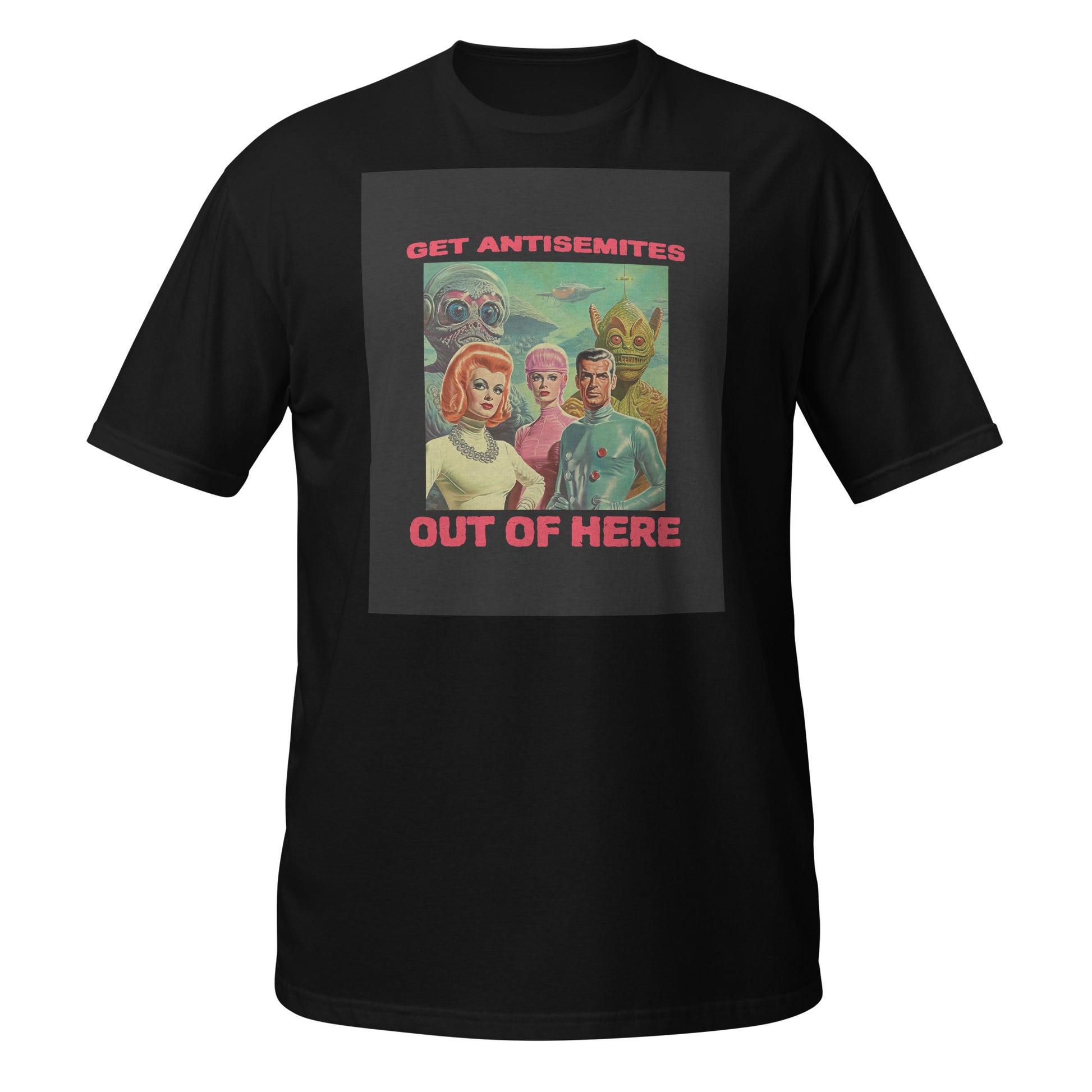 Get Alien Out | Antisemitism | Unisex T-Shirt Jouparty