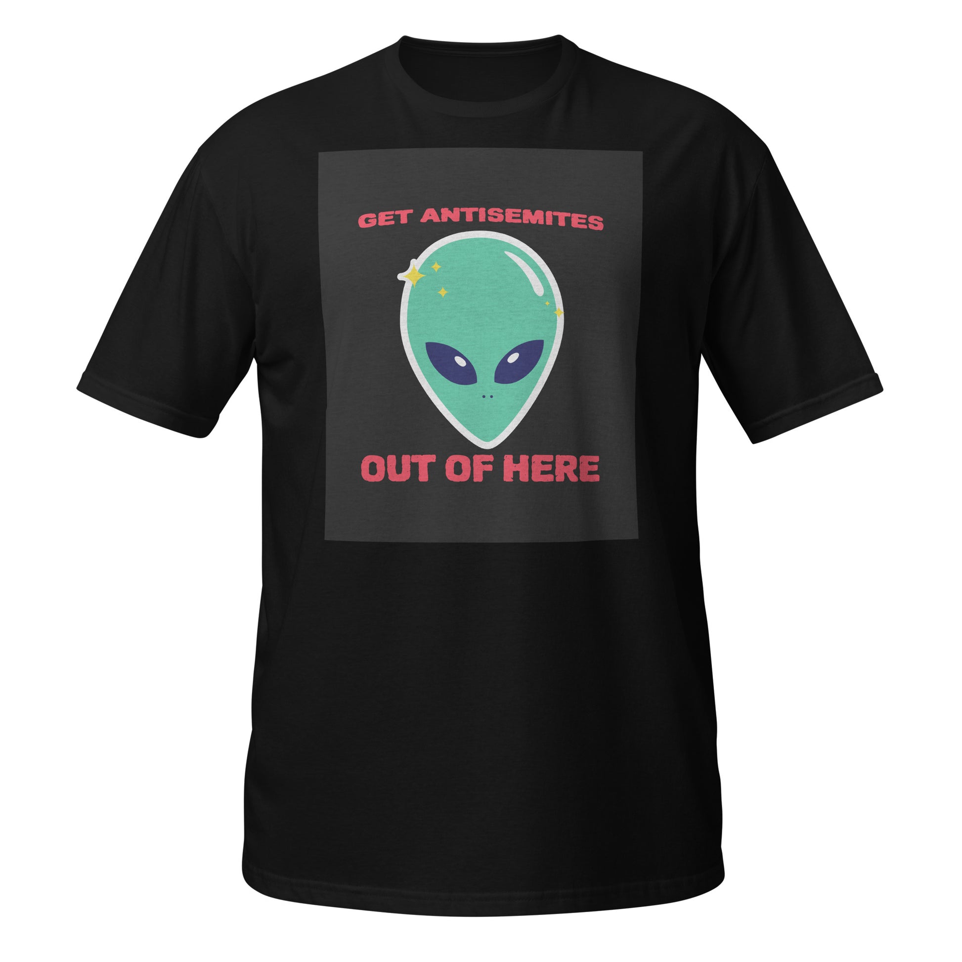 Get Alien Out | Antisemitism | Unisex T-Shirt Jouparty