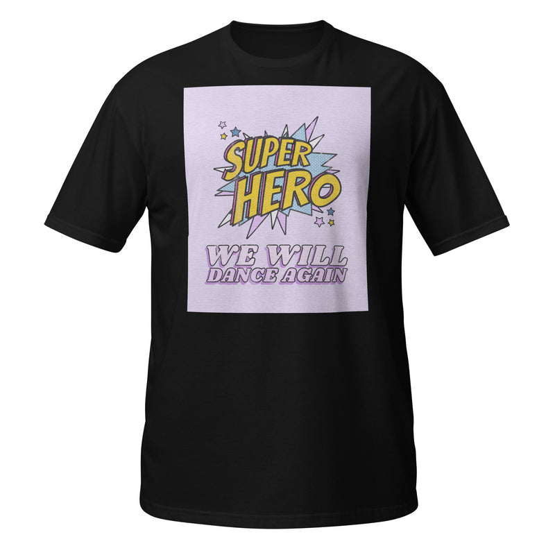 We Will Dance Again | Unisex T-Shirt