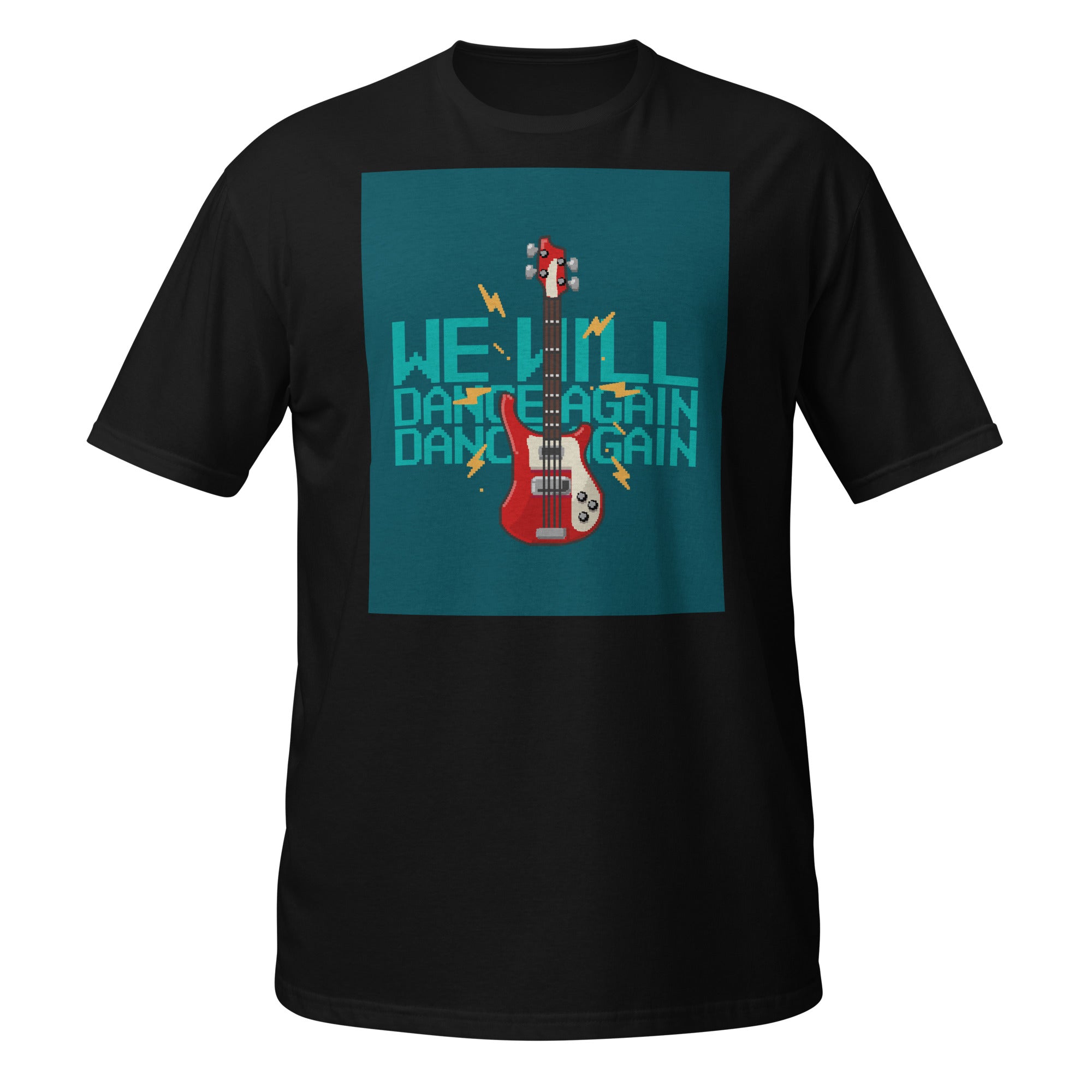 We Will Dance Again | Unisex T-Shirt