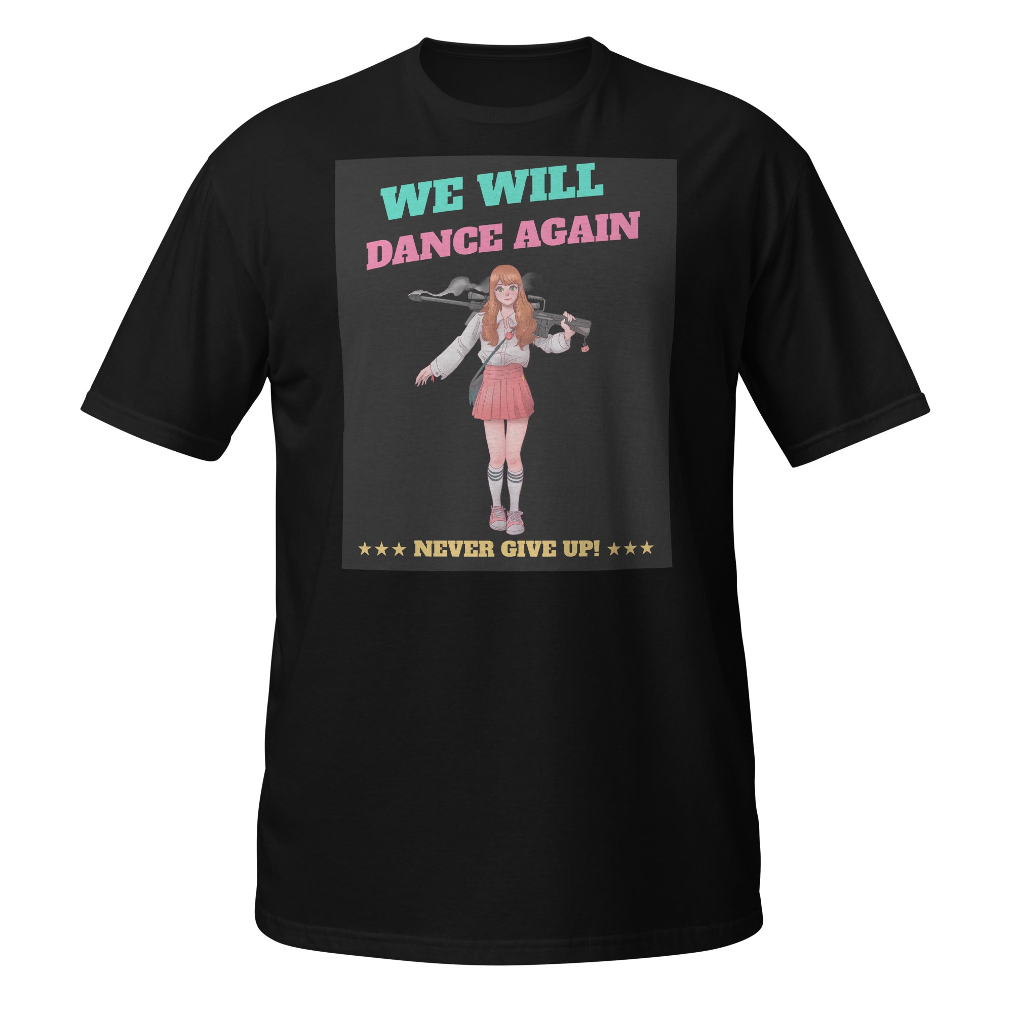 We Will Dance Again | Unisex T-Shirt