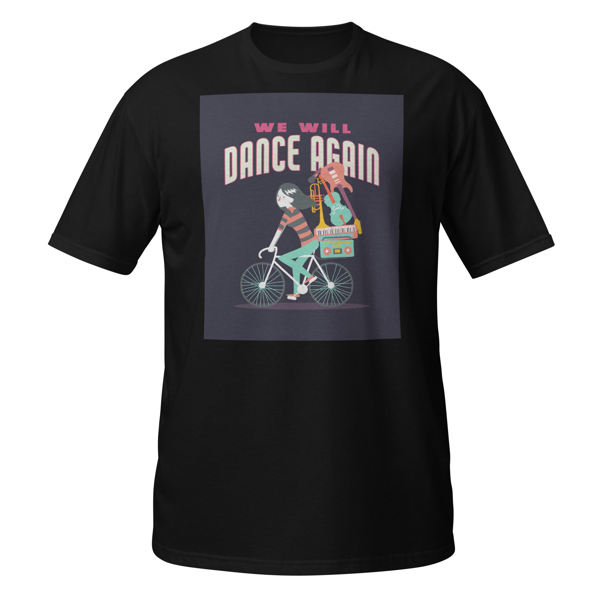 We Will Dance Again | Unisex T-Shirt