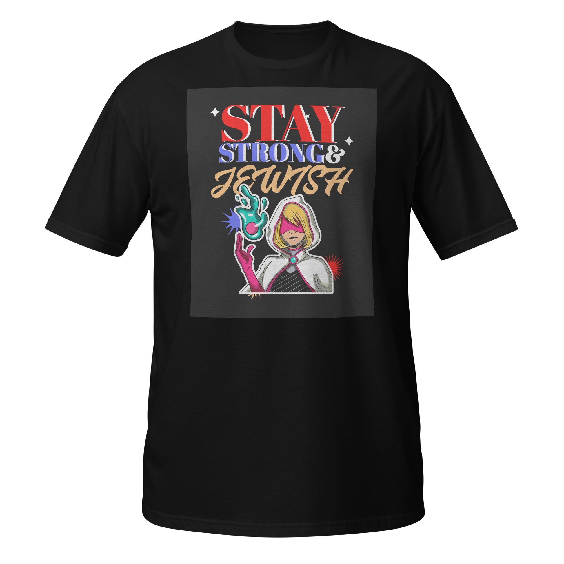 Stay Strong & Jewish | Unisex T-Shirt Jouparty