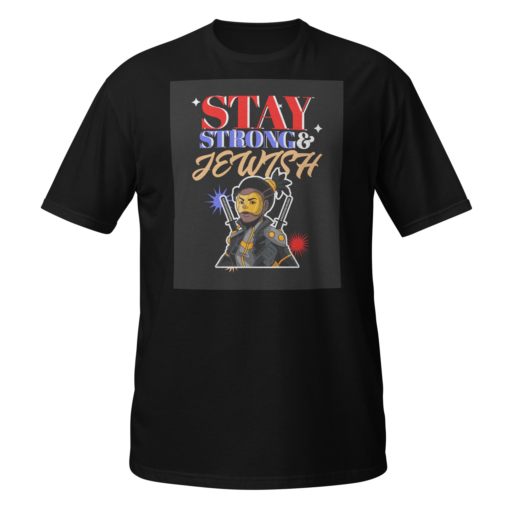 Stay Strong & Jewish | Unisex T-Shirt Jouparty