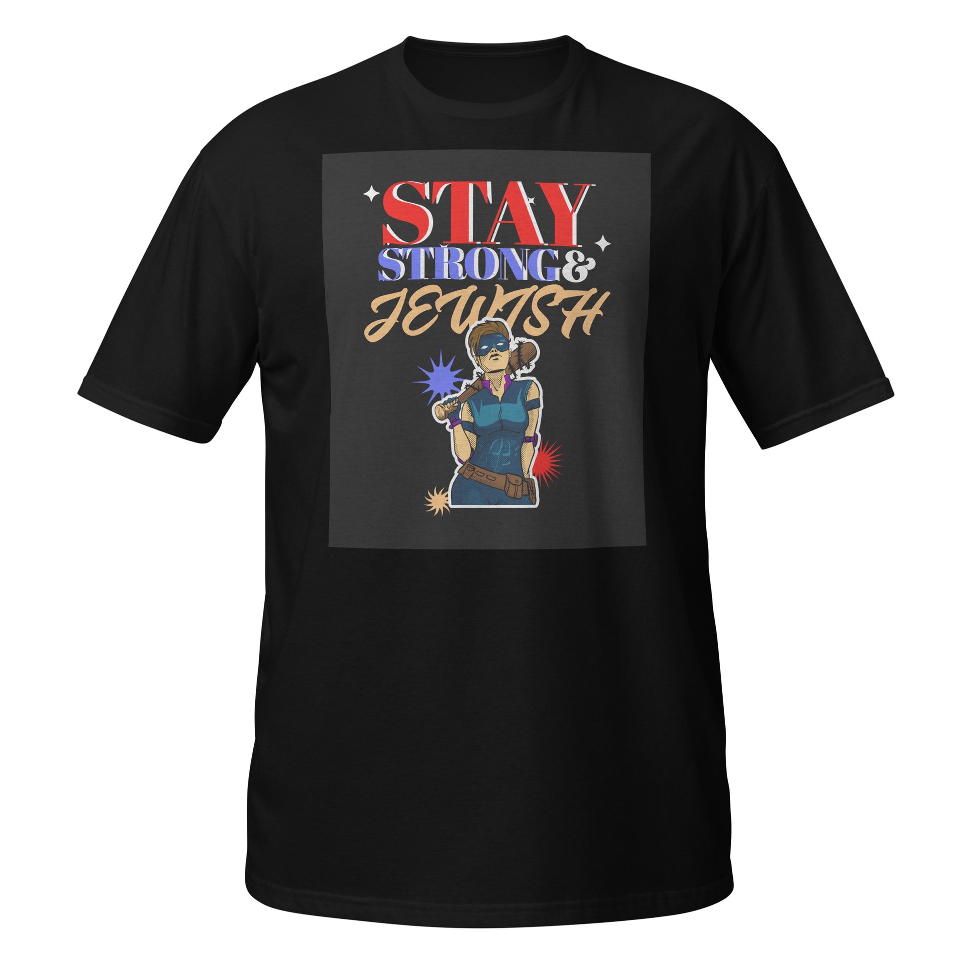 Stay Strong & Jewish | Unisex T-Shirt Jouparty