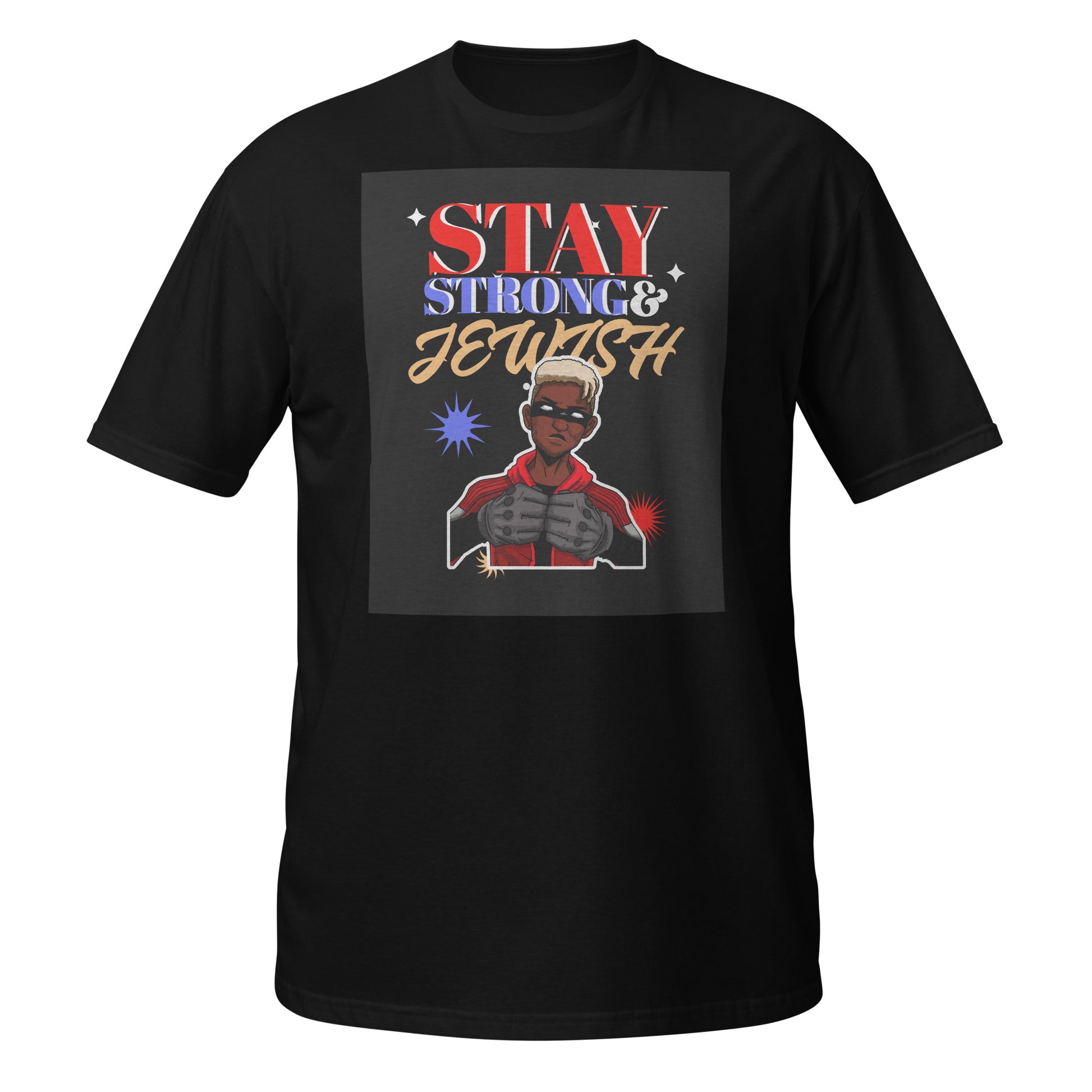 Stay Strong & Jewish | Unisex T-Shirt Jouparty