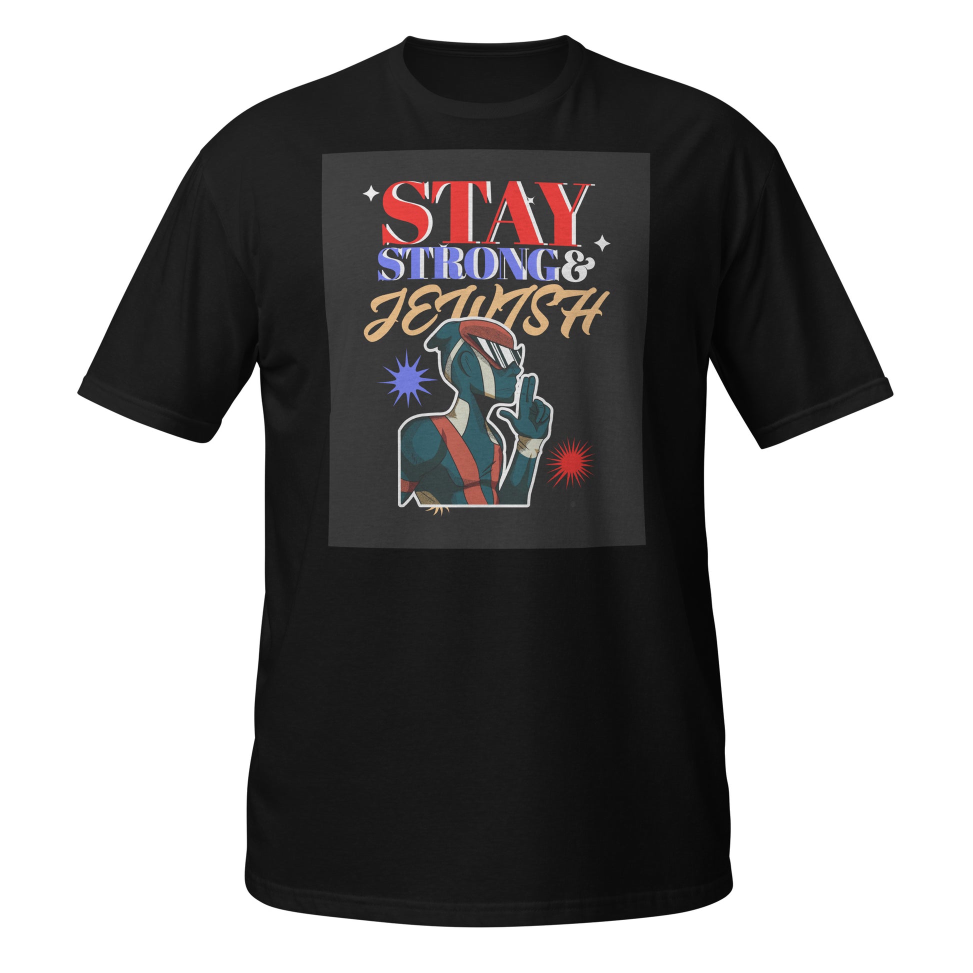 Stay Strong & Jewish | Unisex T-Shirt Jouparty