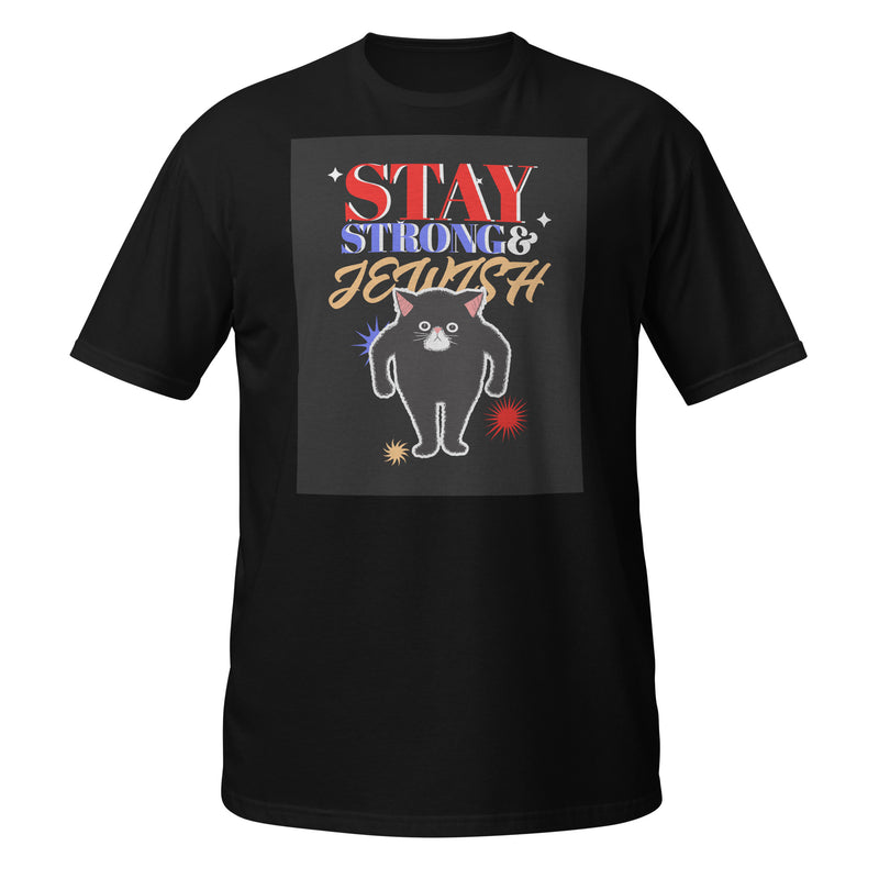 Stay Strong & Jewish | Unisex T-Shirt