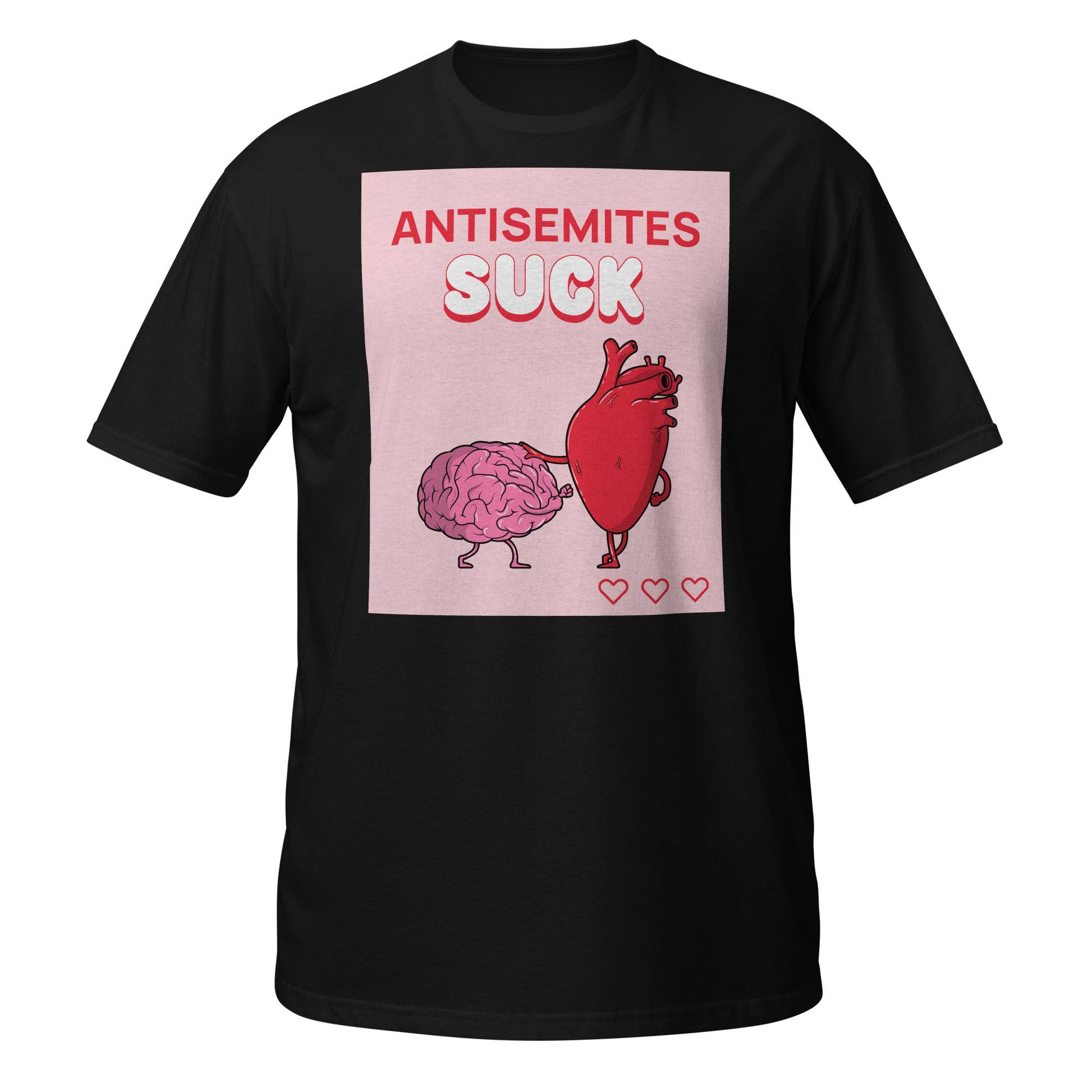 Antisemites Suck | Unisex T-Shirt Jouparty